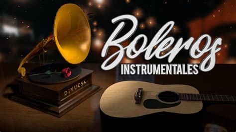 boleros instrumentales